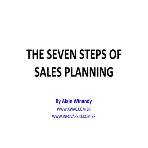 THE SEVEN STEPS OF SALES PLANNING