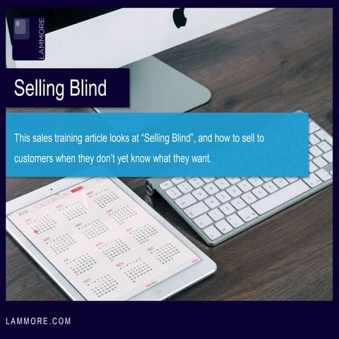 Sales Selling Blind