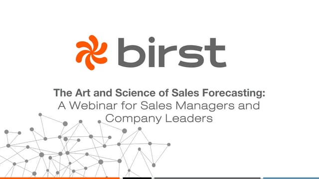 The Art and Science of Sales Forecasting: A Webinar for Sales Managers and Co...