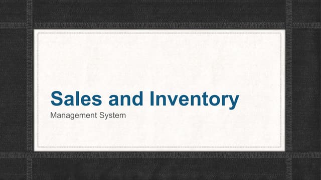 Sales and inventory management