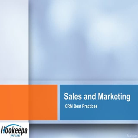 Sales and Marketing CRM Best Practices
