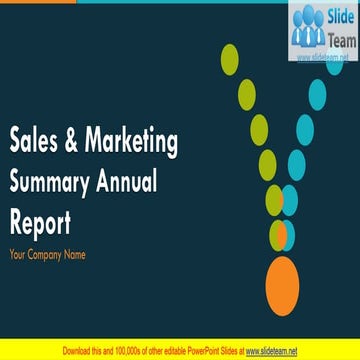 Sales And Marketing Summary Annual Report Complete PowerPoint Deck With Slides 