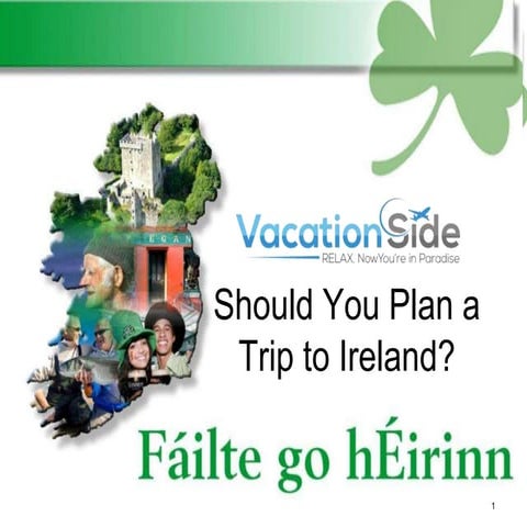 10 Reasons You Should Visit Ireland - Vacation Side Travel | PPTX
