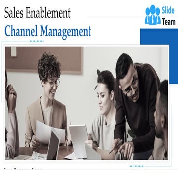 Sales Enablement Channel Management Powerpoint Presentation Slides