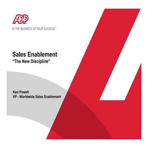 the new enablement discipline, ken powell, adp