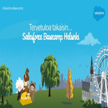 Salesforce Basecamp Helsinki 8.5.2018 - Loppupuheenvuorot