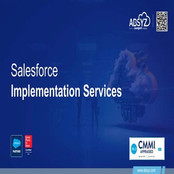 Salesforce Implementation Services PPT By ABSYZ