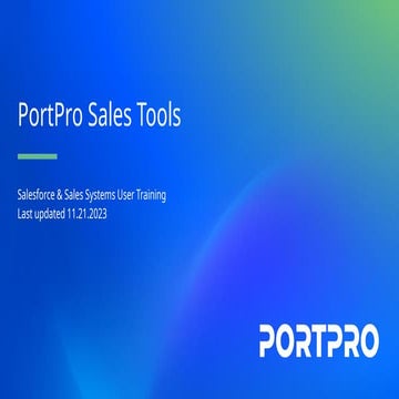 PortPro Salesforce  |  Sales Tools Training Presentation 2024 – Presentation Design by Reymar Chua