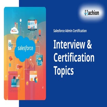 Salesforce Admin Interview & Certification Topics.pptx