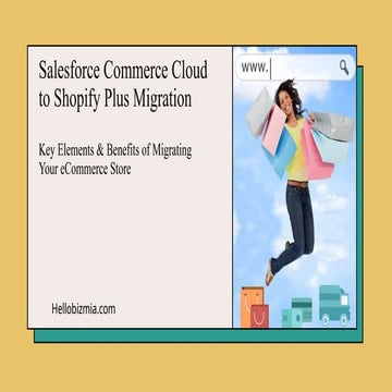 Salesforce Commerce Cloud to Shopify Plus Migration: All Key Elements