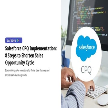 Salesforce CPQ Implementation: 8 Steps to Accelerate Sales Cycles and ...