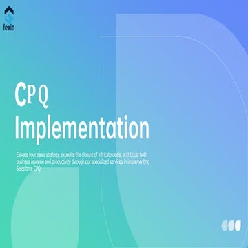 Salesforce CPQ Implementation at Fexle Services