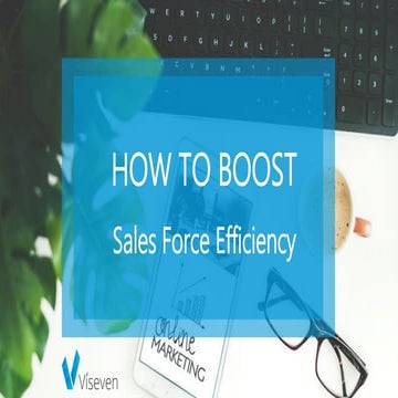 Boost Your Sales Force Efficiency for Powerful HCPs Engagement