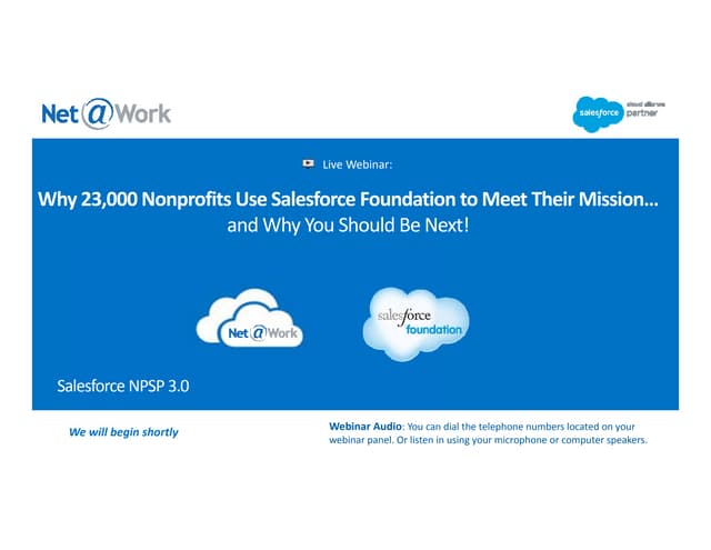 Why 23,000 Nonprofits Use Salesforce Foundation to Meet Their Mission ... and...