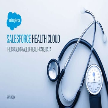 Salesforce Health Cloud – The Changing Face of Healthcare Data