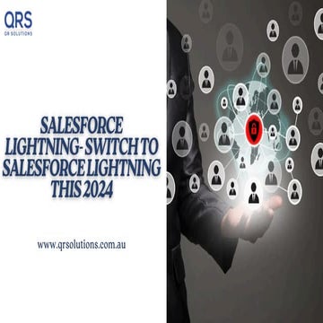 Salesforce Lightning- Switch to Salesforce Lightning this 2024  QR Solutions.pdf