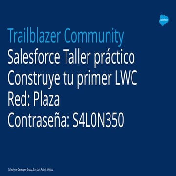 Salesforce Lightning Web Components Workshop: Build Your First LWC | PPTX