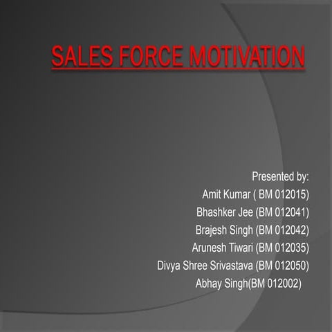 Sales force motivation role, scope and methods 