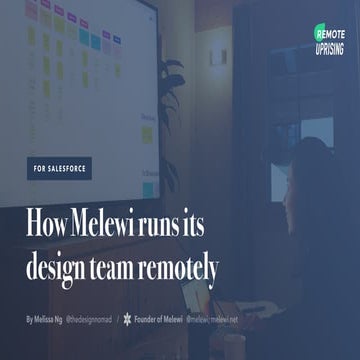 How Melewi runs its design team remotely - For Salesforce