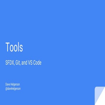 Chicago Salesforce Saturday  - Tools Presentation