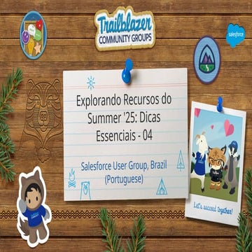 Explorando Recursos do Summer '25: Dicas Essenciais - 04