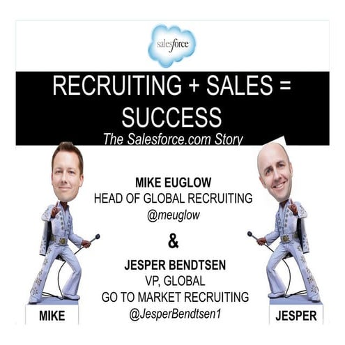 Recruiting + Sales = Success: The Salesforce.com Story | Talent Connect Vegas...