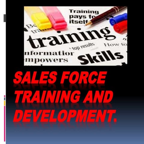 Sales force training and development 1