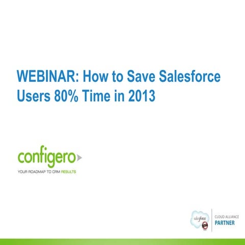 Expert Webcast - How to Save Users 80% Time in Salesforce 