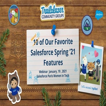 +10 of Our Favorite Salesforce Spring ’21 Features