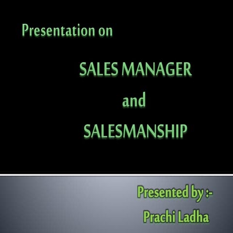 Sales Manager and Salesmanship