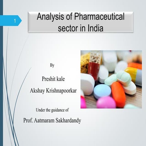 Analysis of Pharmaceutical Sector in India
