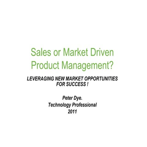 Sales or Market Driven Product Management