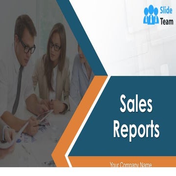 Sales Reports Powerpoint Presentation Slides