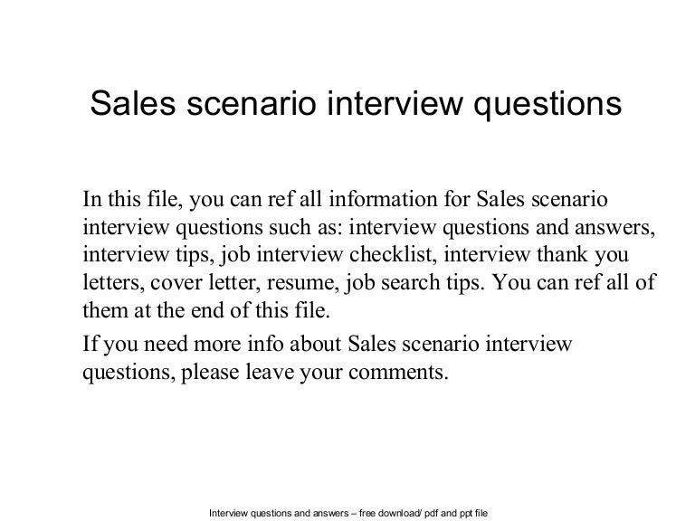 sales scenario interview questions scenario based interview questions