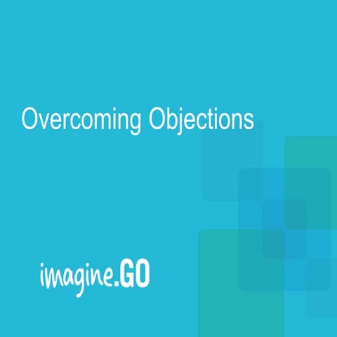 Health Plan Sales Training - Overcoming Objections Section. | PDF