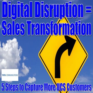 Sales Transformation: 5 Steps to Capture More UCS Customers