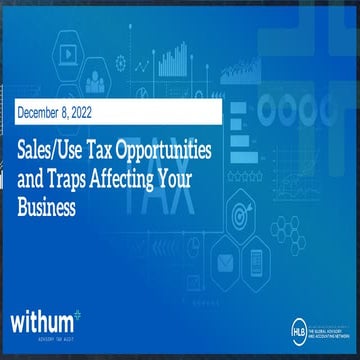 Sales Use Tax Opportunities and Traps Affecting Your Business