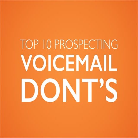 Sales Voicemail Don'ts