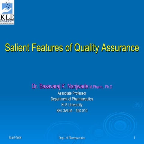 Salient Features Of Quality Assurance