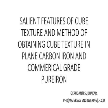 Secondary Recrystallization of Grains with Cube Orientation.pptx