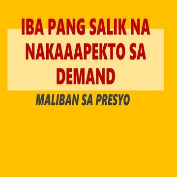 Salik na nakaaapekto sa demand