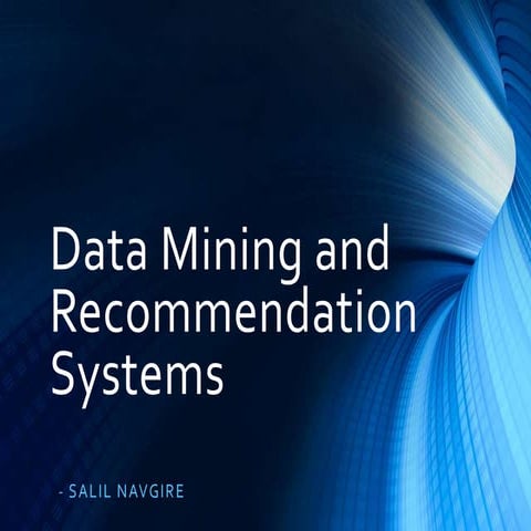 Data Mining and Recommendation Systems | PPT
