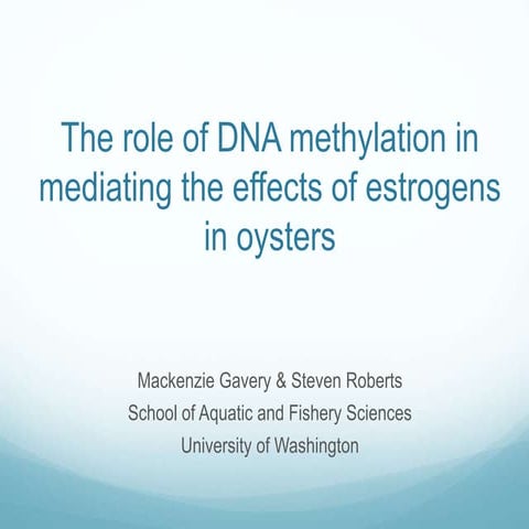 The role of DNA methylation in mediating the effects of estrogens in oysters