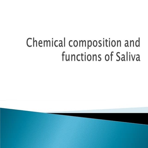 chemical composition and function of slaiva