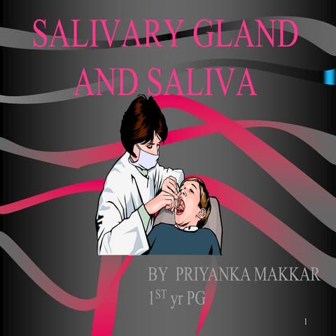 Saliva and salivary gland