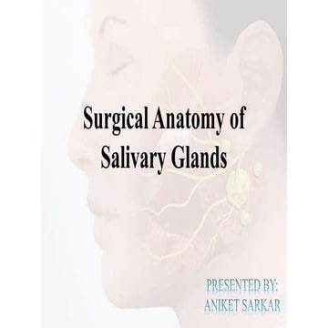 Surgical anatomy of Salivary glands - ORAL AND MAXILLOFACIAL SURGERY | PPTX