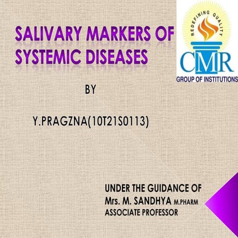 Salivary markers of systemic diseases ppt