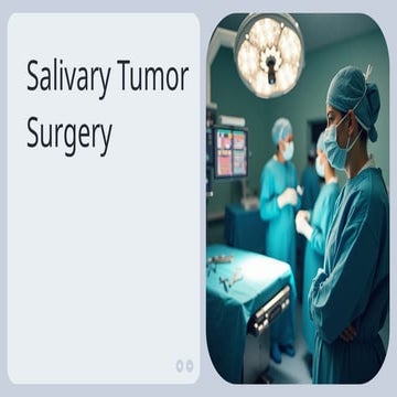 Salivary Tumor Surgery.pptx for physiotherapy students