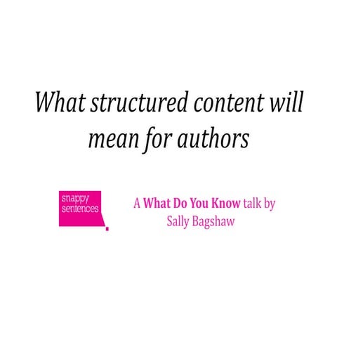 What structured content will mean for authors