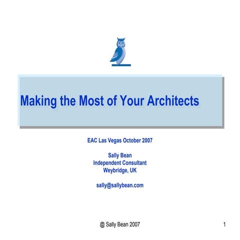Making the Most of your Architects